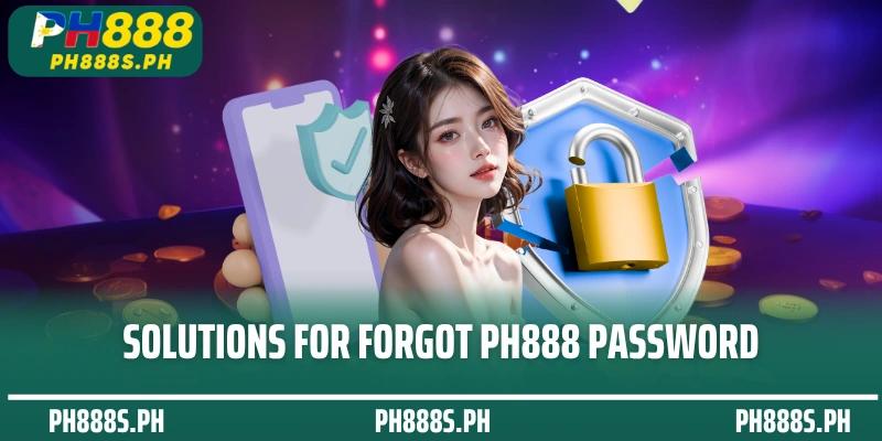 Solutions for Forgot PH888 password