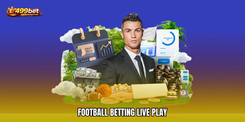 Football Betting live play
