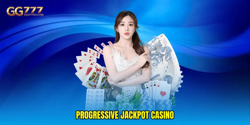 Progressive jackpot casino