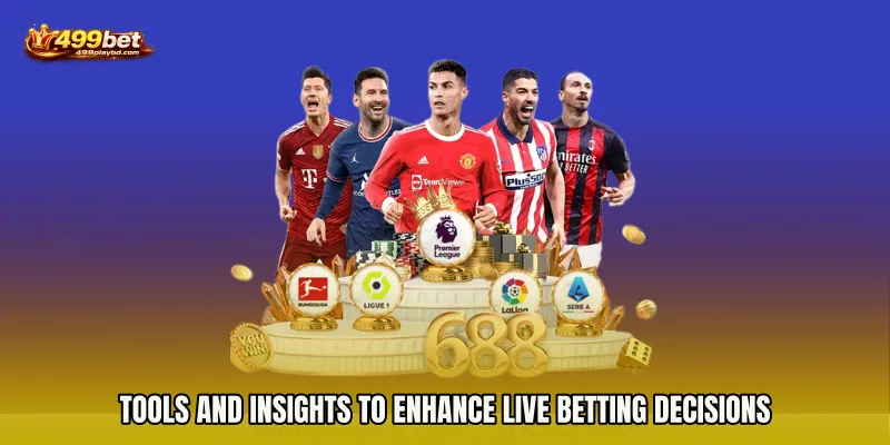 Tools and Insights to Enhance Live Betting Decisions